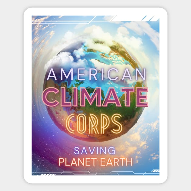 American Climate Corps Sticker by JAHudson